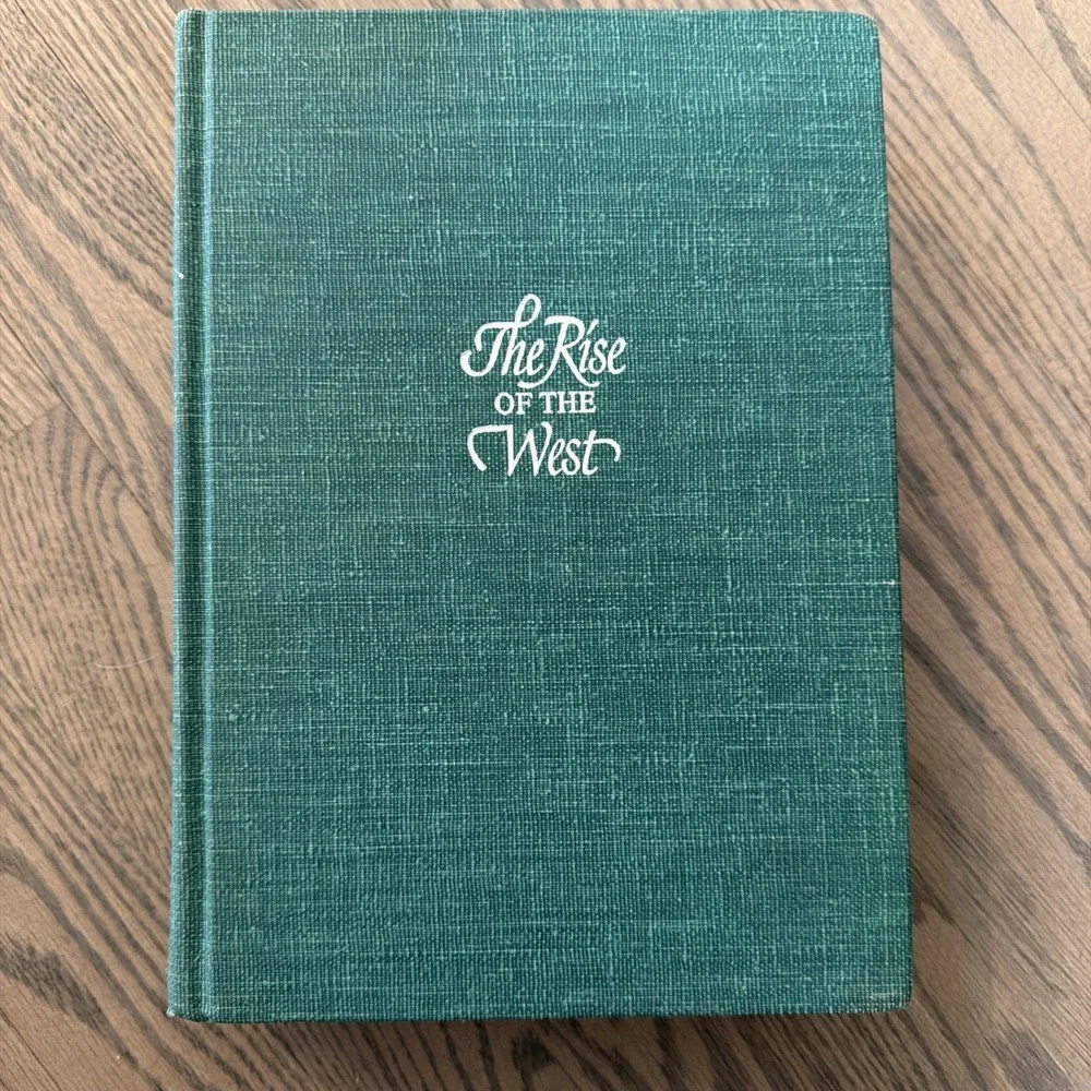 The Rise Of The West a History of the Human Community 1964